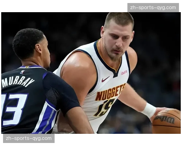 掘金客场对阵快船首节24比25暂时落后约基奇已得8分